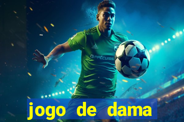 jogo de dama valendo dinheiro